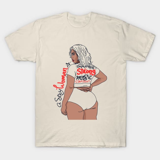 A Sexy Woman is... T-Shirt by HarlinDesign